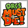 Orcs Must Die!