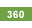 360